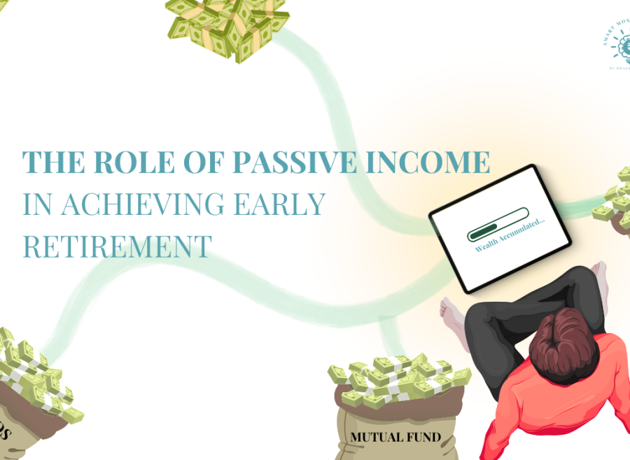 The Role of Passive Income in Achieving Early Retirement